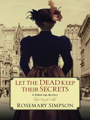 cover image of Let the Dead Keep Their Secrets